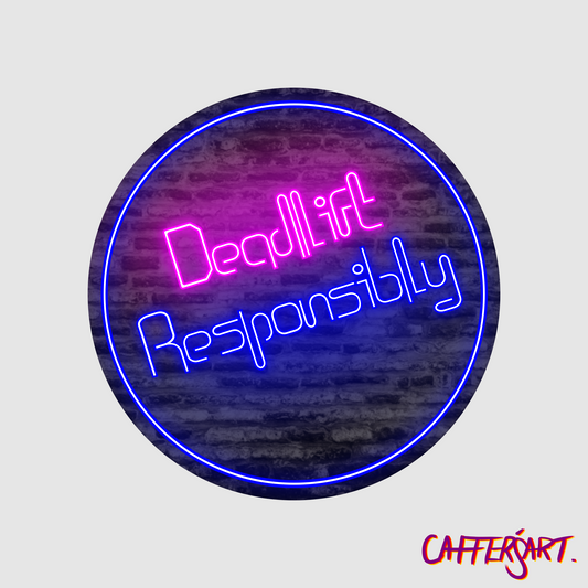 Deadlift Responsibly sticker with mock glowing text against a wall backdrop