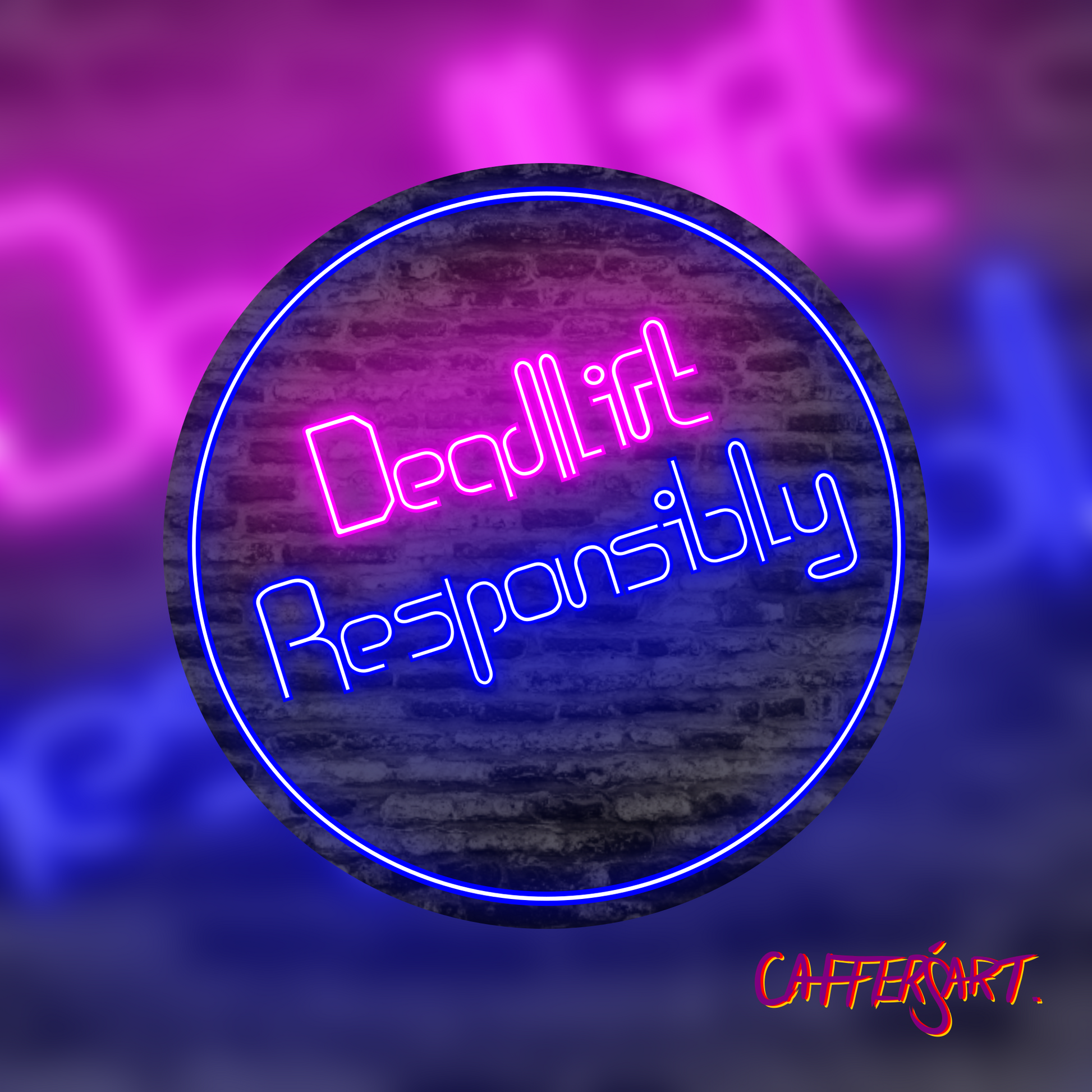 Deadlift Responsibly sticker with mock glowing text against a wall backdrop